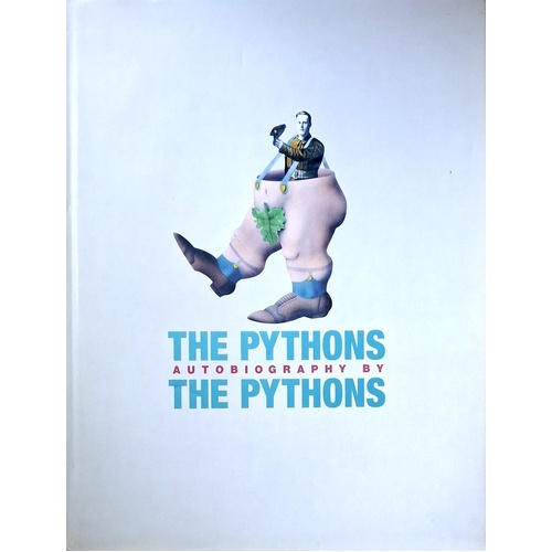 The Pythons' Autobiography By The Pythons