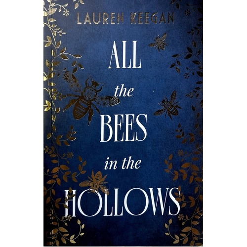 All The Bees In The Hollows