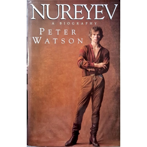 Nureyev. A Biography