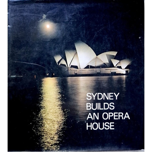 Sydney Builds An Opera House