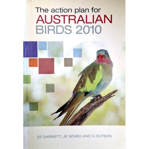 The Action Plan For Australian Birds 2010