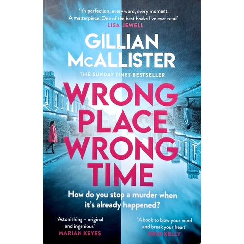 Wrong Place, Wrong Time