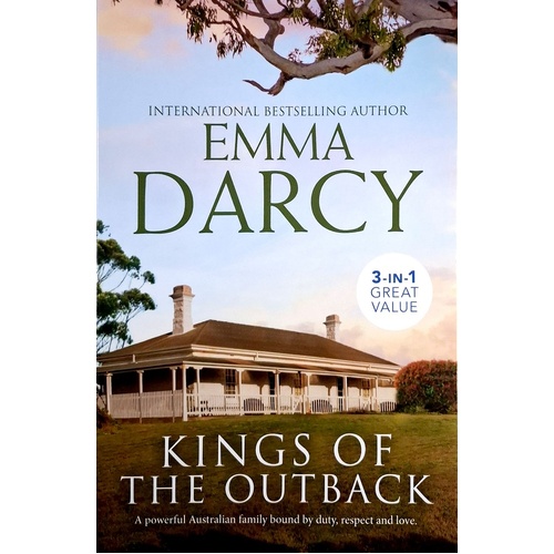 Kings Of The Outback. The Cattle King's Mistress - The Playboy King's Wife - The Pleasure King's Bride