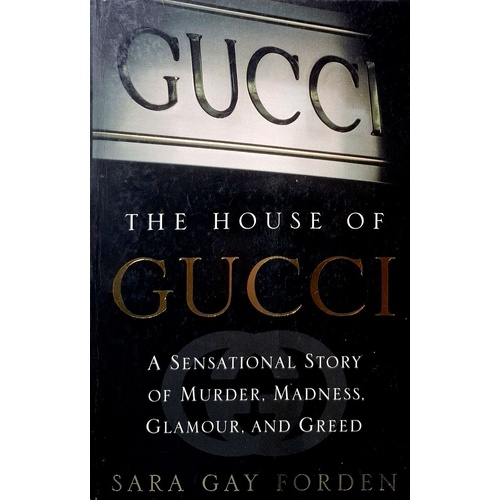 The House Of Gucci