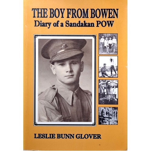 The Boy From Bowen. Diary Of A Sandakan Pow