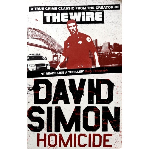 Homicide. A Year On The Killing Streets