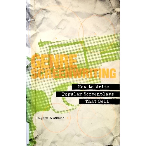 Genre Screenwriting. How To Write Popular Screenplays That Sell
