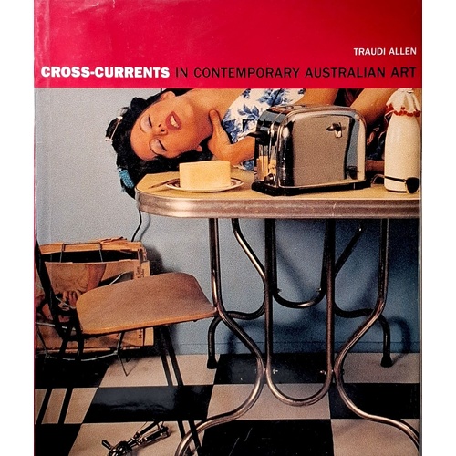 Cross-Currents In Contemporary Australian Art