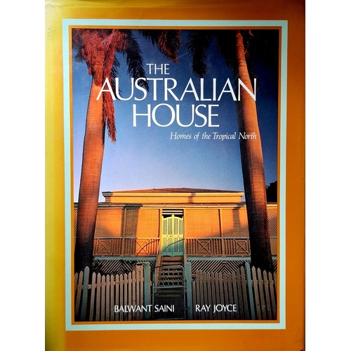 The Australian House. Homes Of The Tropical North