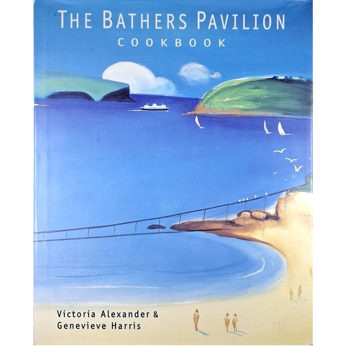 The Bathers Pavilion Cookbook