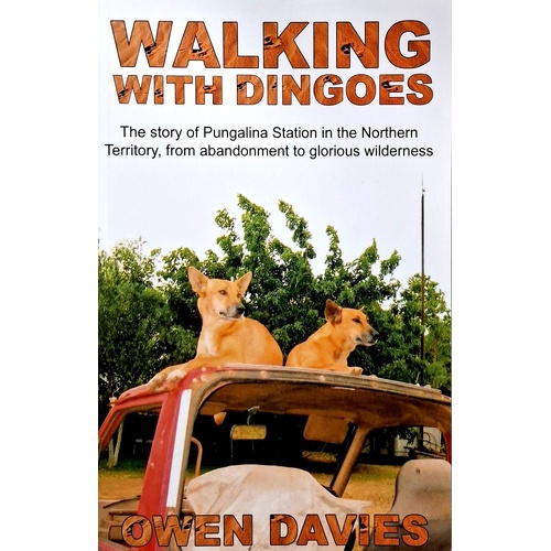 Walking With Dingoes