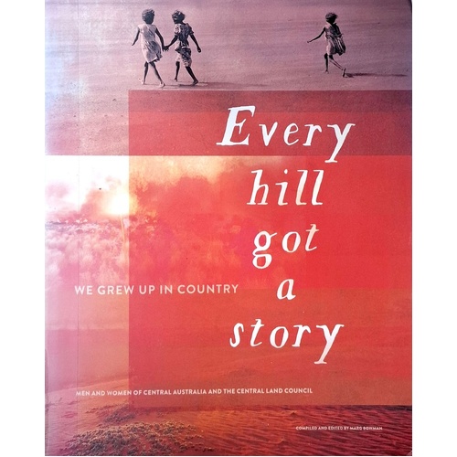 Every Hill Got A Story