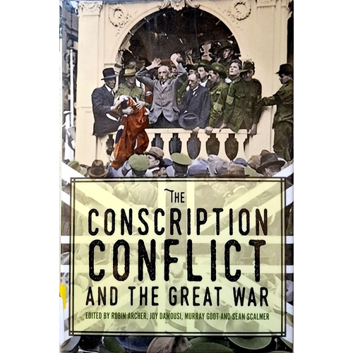The Conscription Conflict And The Great War