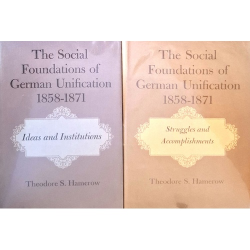The Social Foundations Of German Reunification 1858-1871. (2 Volume Set)
