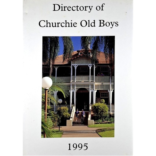 Directory Of Churchie Old Boys 1995