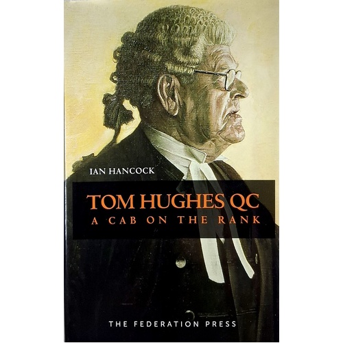 Tom Hughes QC. A Cab On The Rank