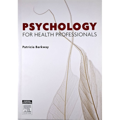 Psychology For Health Professionals