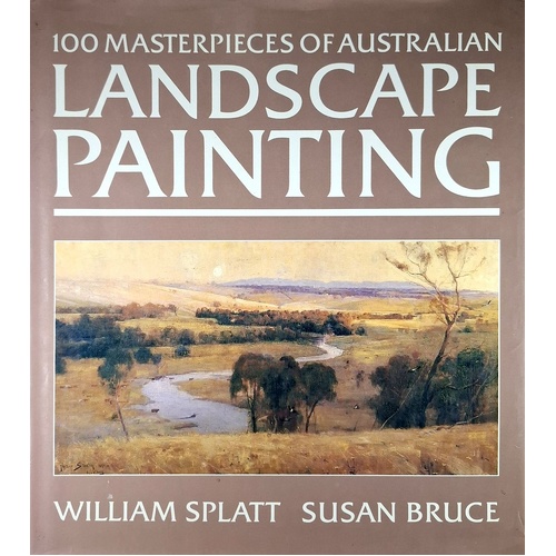100 Masterpieces Of Australian Landscape Painting