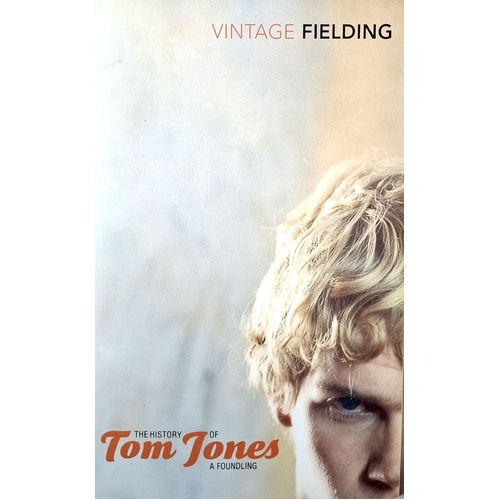 The History Of Tom Jones, A Foundling And The Female Husbans