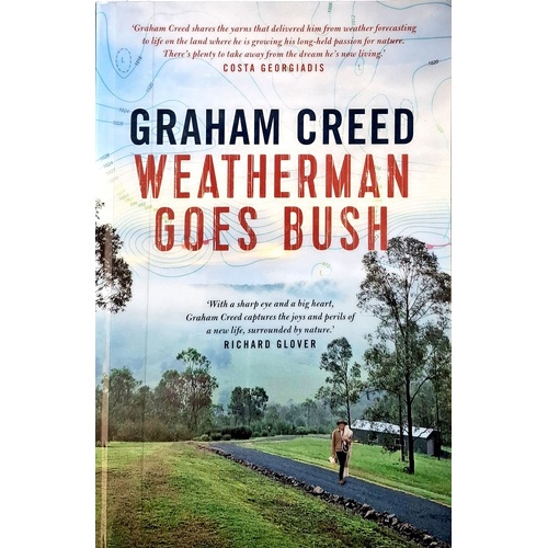 Weatherman Goes Bush