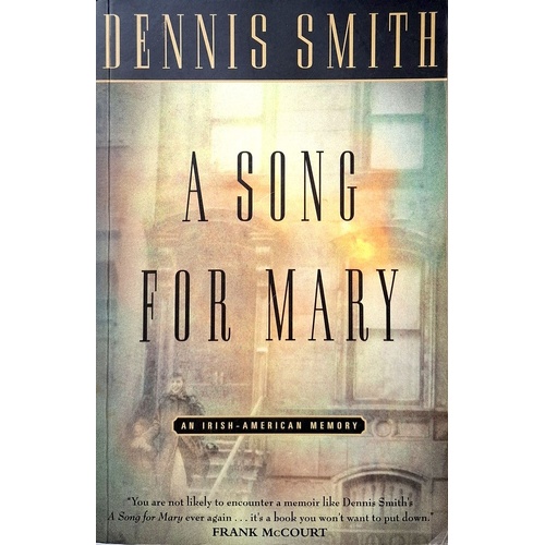 A Song For Mary. An Irish-American Memory.