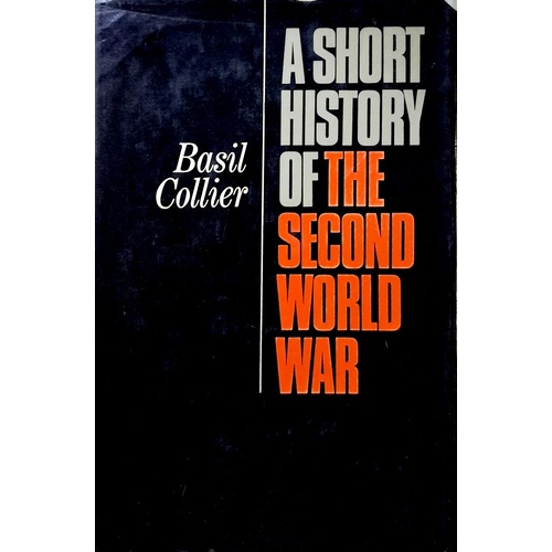 A Short History Of The Second World War