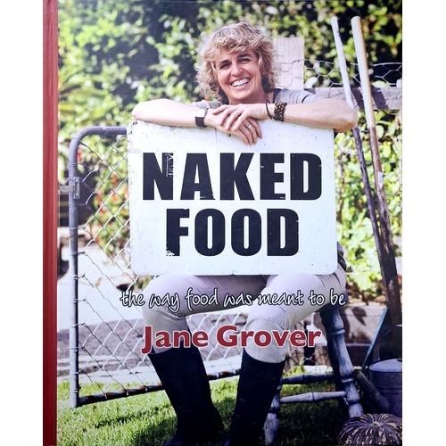 Naked Food. The Way Food Was Meant To Be