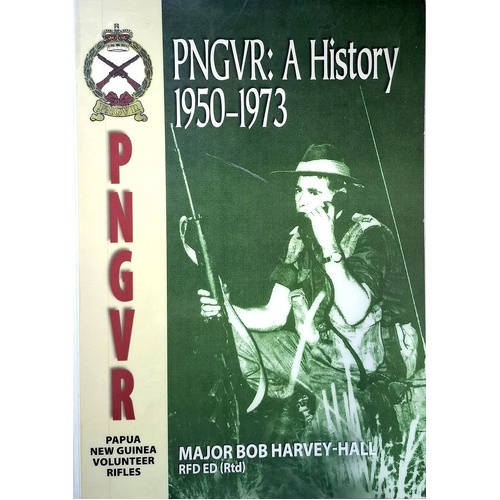 PNGVR. A History 1950-1973