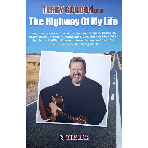 Terry Gordon. The Highway Of My Life