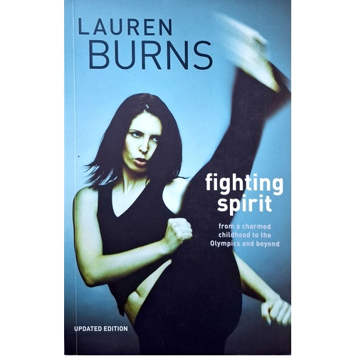 Fighting Spirit. From A Charmed Childhood To The Olympics And Beyond