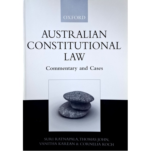 Australian Constitutional Law. Commentary And Cases