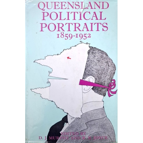Queensland Political Portraits 1859-1952
