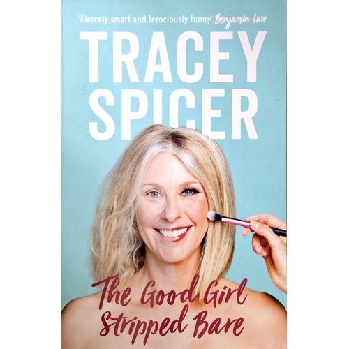 The Good Girl Stripped Bare