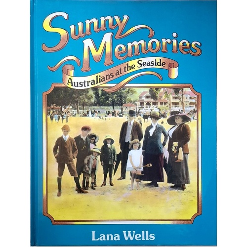 Sunny Memories. Australians At The Seaside