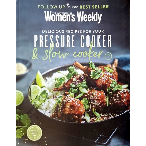 Delicious Recipes For Your Pressure Cooker & Slow Cooker