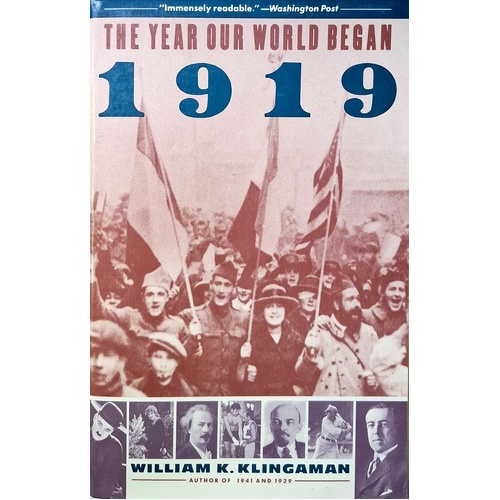 1919. The Year Our World Began