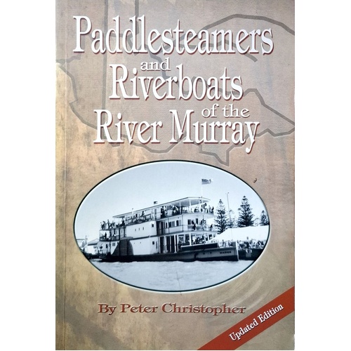 Paddlesteamers And Riverboats Of The River Murray