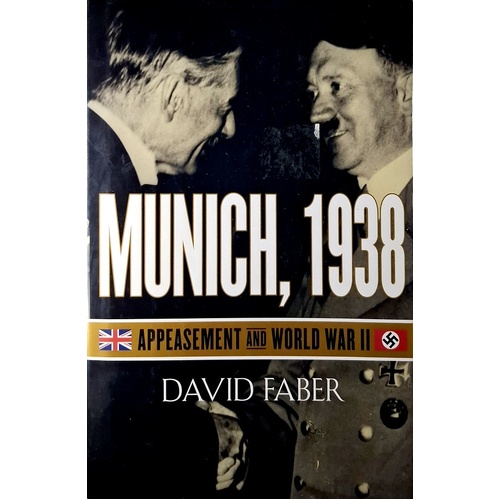 Munich, 1938. Appeasement And World War II