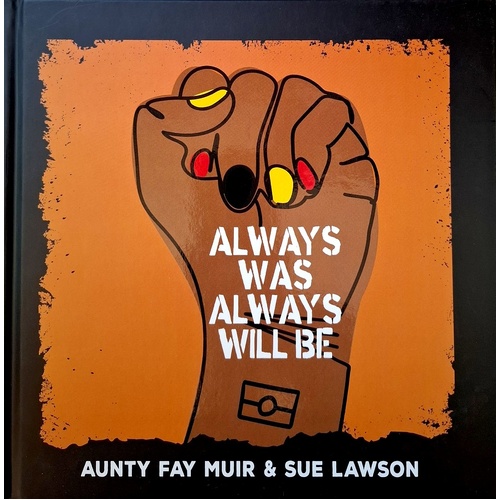 Always Was, Always Will Be