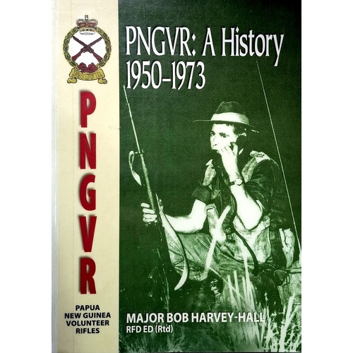 PNGVR. A History 1950-1973