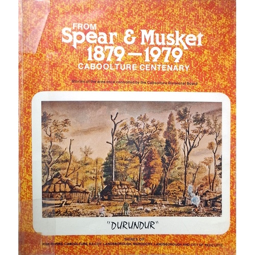 From Spear And Musket 1879-1979