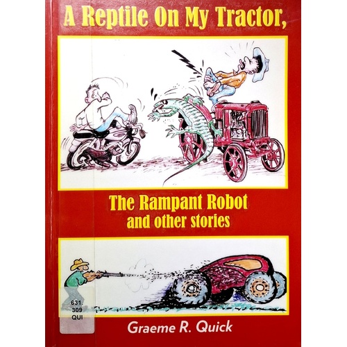 A Reptile On My Tractor. The Rampant Robot And Other Stories