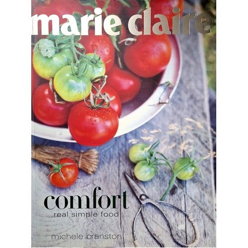 Comfort. Real Simple Food