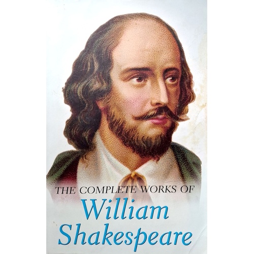 The Complete Works Of William Shakespeare