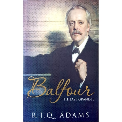 Balfour. The Last Grandee