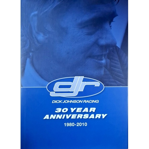 Dick Johnson Racing. 30 Year Anniversary, 1980 - 2010
