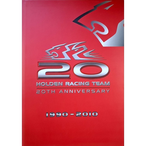 Holden Racing Team. 20th Anniversary 1990-2010