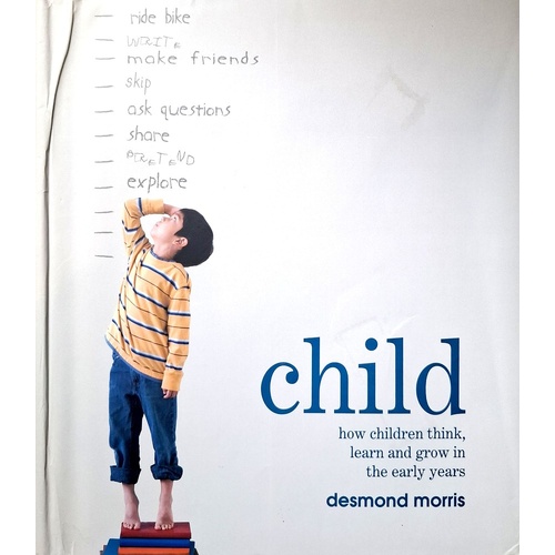Child. How Children Think, Learn and Grow in the Early Years