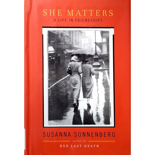 She Matters. A Life in Friendships