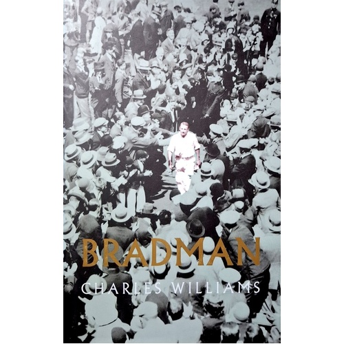 Bradman. An Australian Hero